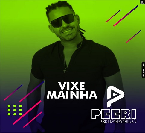 VIXE MAINHA