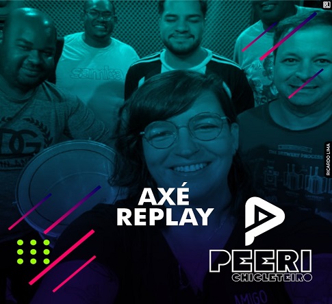 AXÉ REPLAY