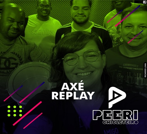 AXÉ REPLAY